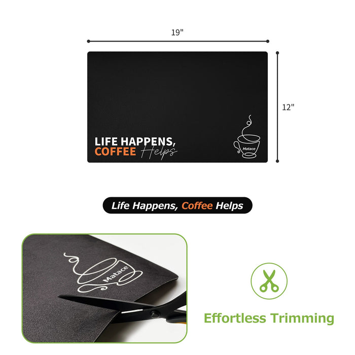Matace Designer Coffee Mat Small 12x19 Life Happens Coffee Helps